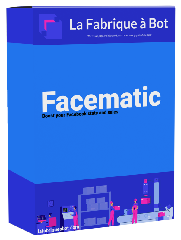 facematic-facebook-bot-automate-automating-robot-lafabriqueabot